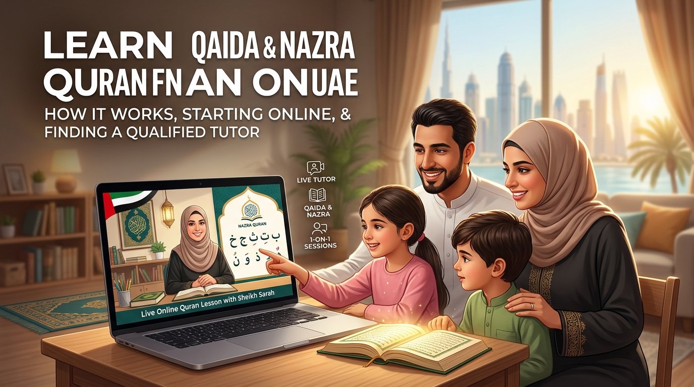Nazra Quran and Qaida: Learn Quran Online in UAE